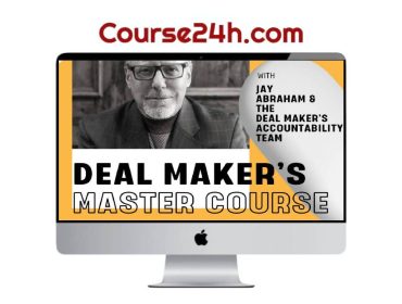Jay Abraham - Deal Makers Course 2024
