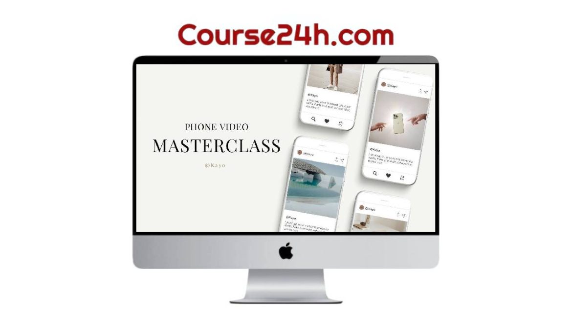 Kayo Daniel – Phone Video Masterclass