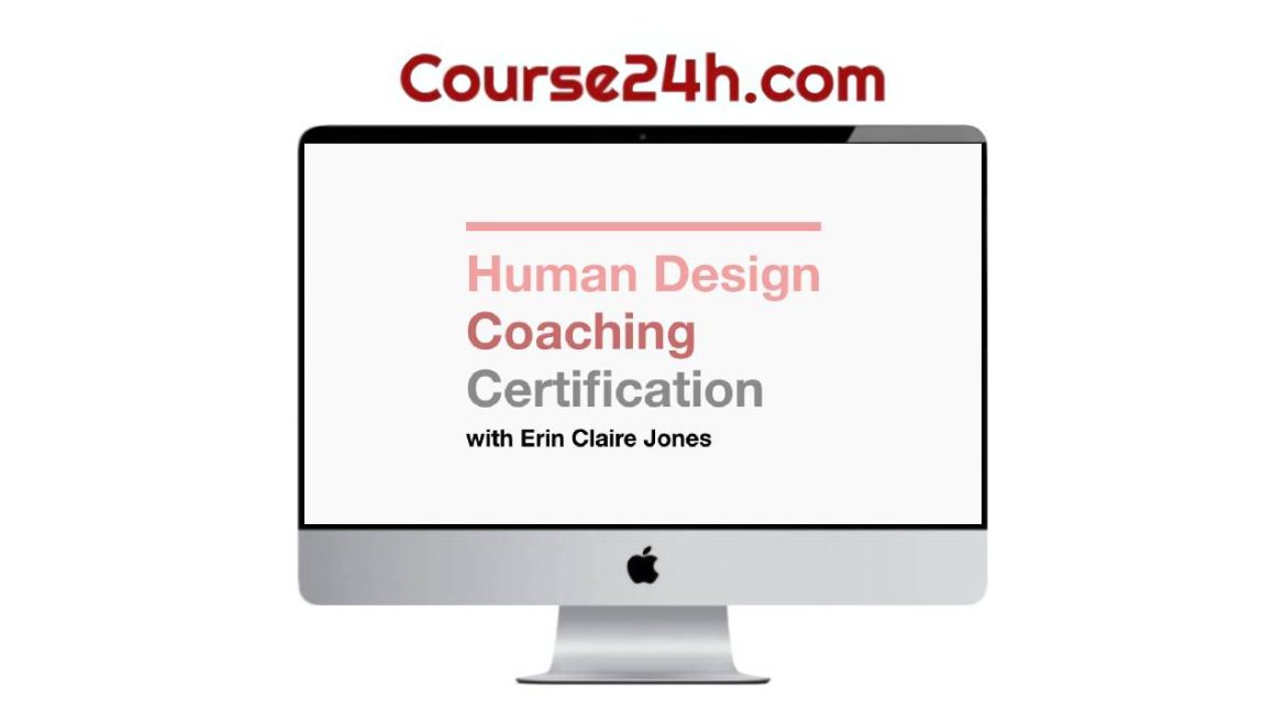Erin Claire Jones - Human Design Coaching Certification
