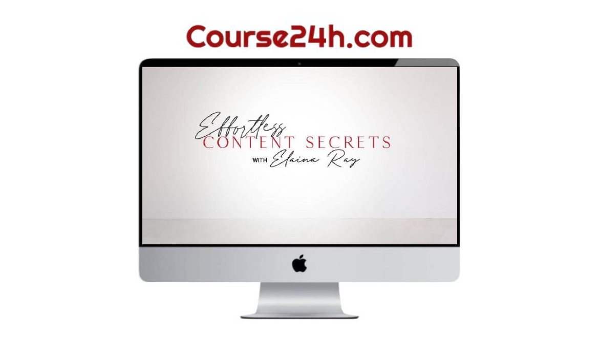Elaina Ray Giolando - Effortless Content Secrets