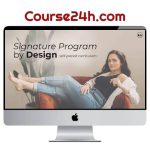 Design by Kehla G – Signature Program