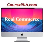 Matt Kelly – Real Commerce Full Course 2025