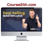 Samuel Leeds – Deal Selling Masterclass