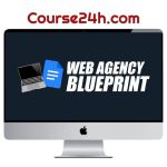 Dean White – Web Agency Blueprint 2025