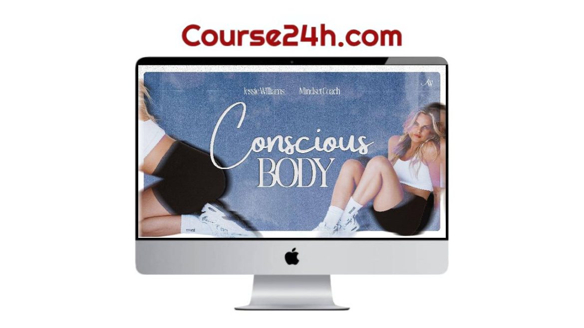 Jessie Williams – Conscious Body