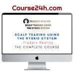 Traders Reality – Scalp Trading Using The Hybrid System