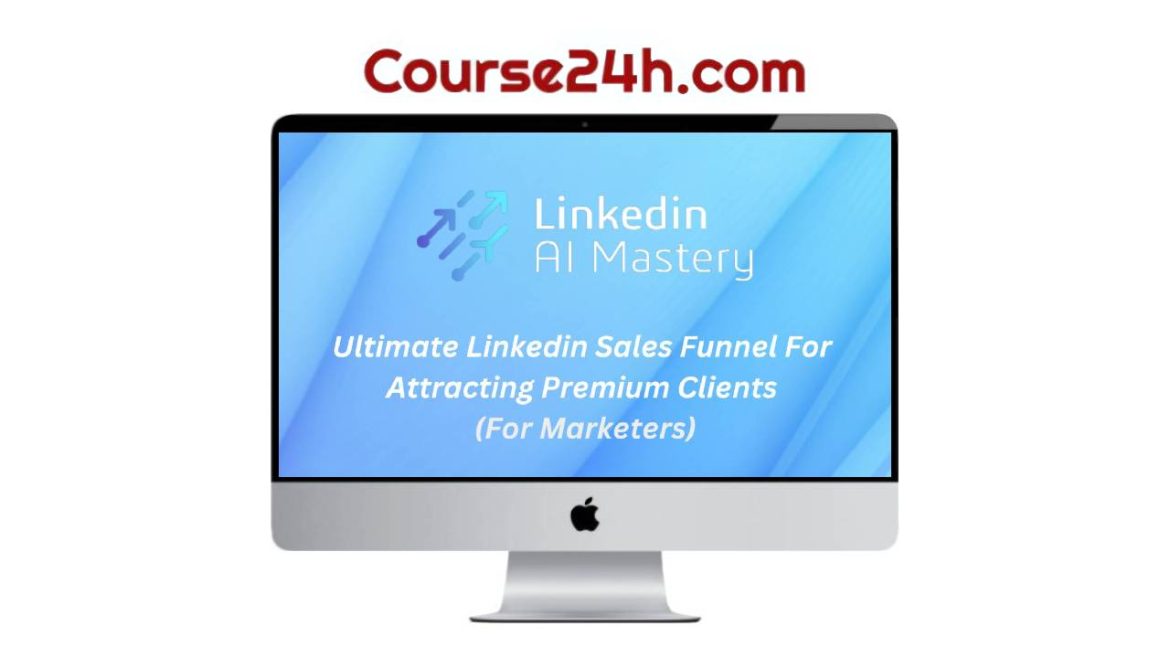 Colin Gallagher - Linkedin AI Mastery + UPSELL #1 Linkedin Outreach Sequence