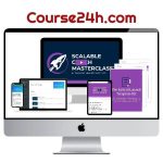 Lucas Garvin Jim Hohl – Scalable Coach Masterclass