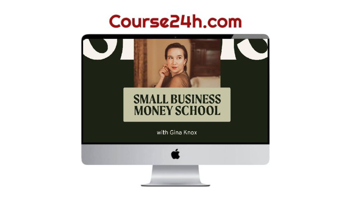 Gina Knox - Small Business Money School