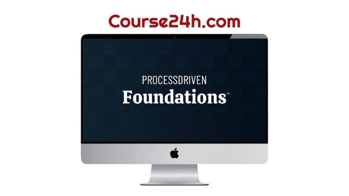 ProcessDriven – ProcessDriven Foundations