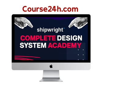 Shipwright – Complete Design System Academy