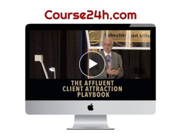 Dan Kennedy – Affluent Client Attraction Playbook