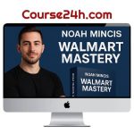 Noah Mincis – Walmart Mastery
