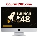 Darius Foroux – Launch In 48