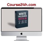 Dickie and Bush – Create And Launch A Digital Course In 30 Days With AI
