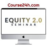 Perry Marshall – Equity 2.0 Seminar 2025