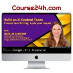 Natalie Lambert – Build an AI Content Team