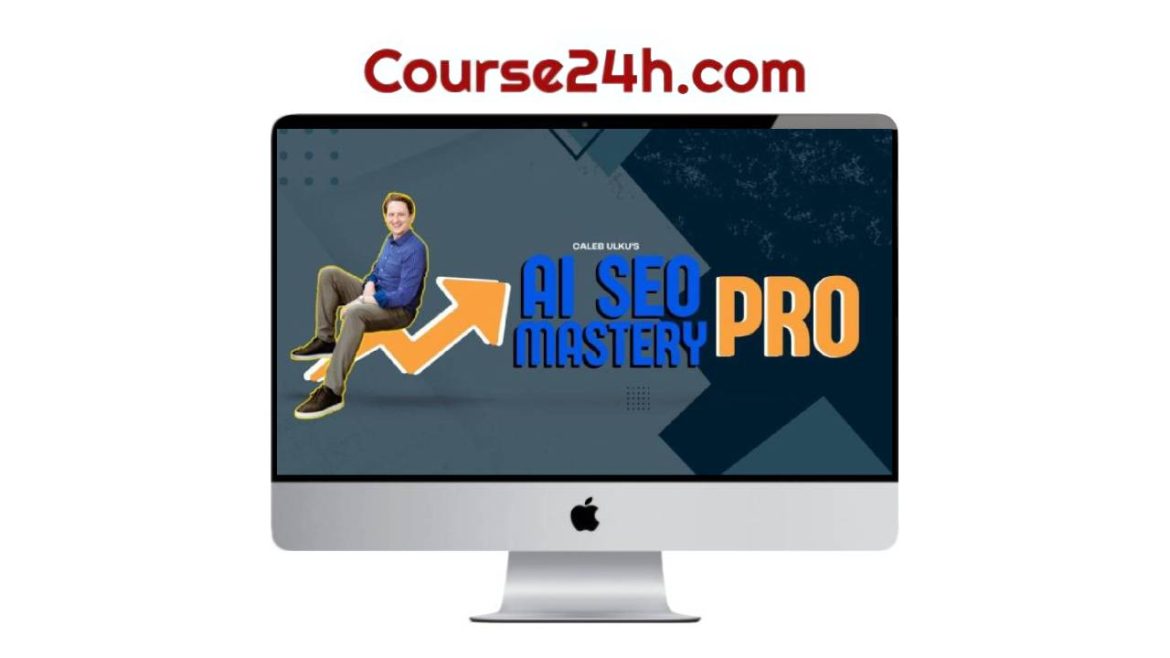 Caleb Ulku - AI SEO Mastery Pro