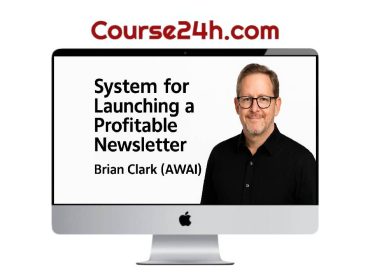 Brian Clark (AWAI) – System for Launching a Profitable Newsletter