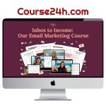 Marie Wendt – Inbox to Income Our Email Marketing Course