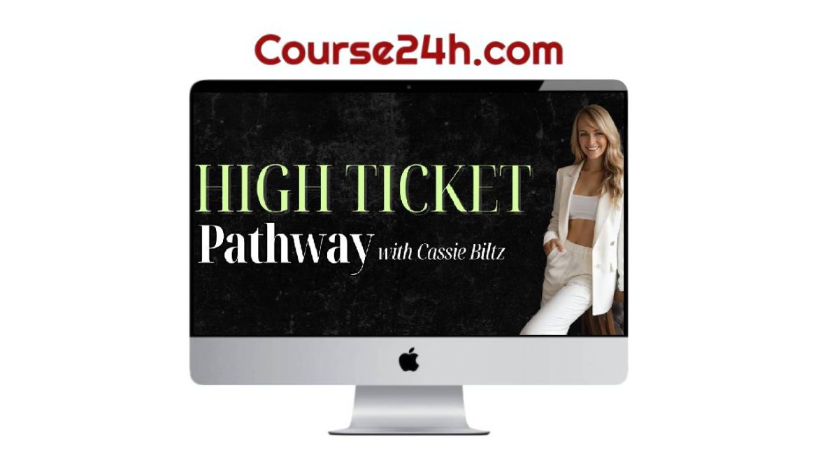 Cassie Blitz – High Ticket Pathway
