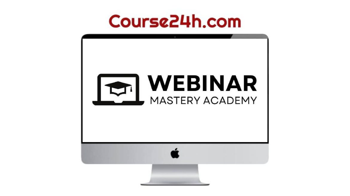 Anik Singal, Jason Fladlien – Webinar Mastery Academy