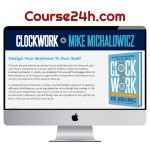 Mike Michalowicz – Clockwork CORE