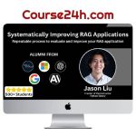 Jason Liu – Systematically Improving RAG Applications