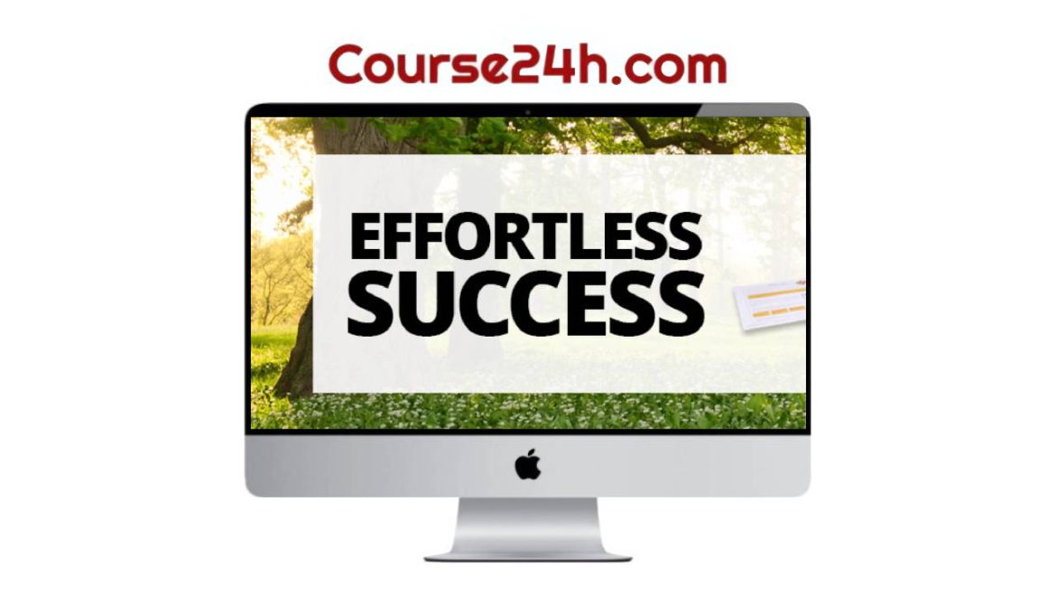 Jack Canfield – Effortless Success
