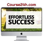 Jack Canfield – Effortless Success