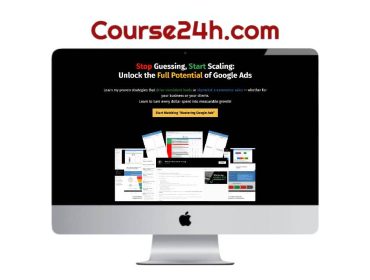 Aaron Young – Mastering Google Ads All Access