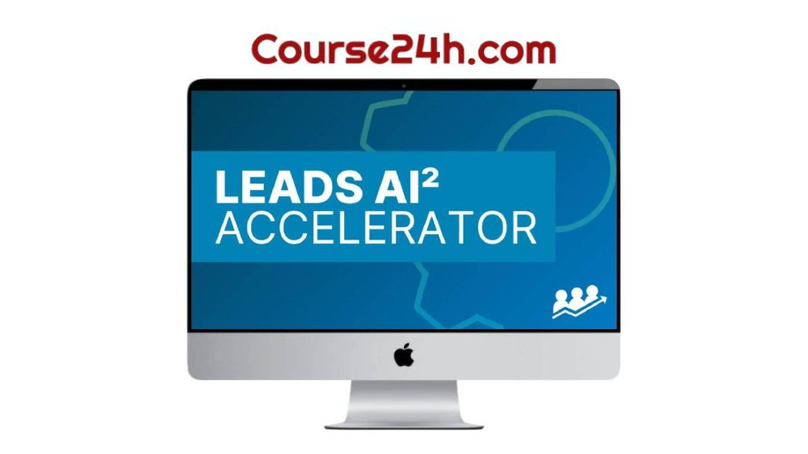 Digital Marketer – Leads AI² Accelerator and Elite Coaching Program