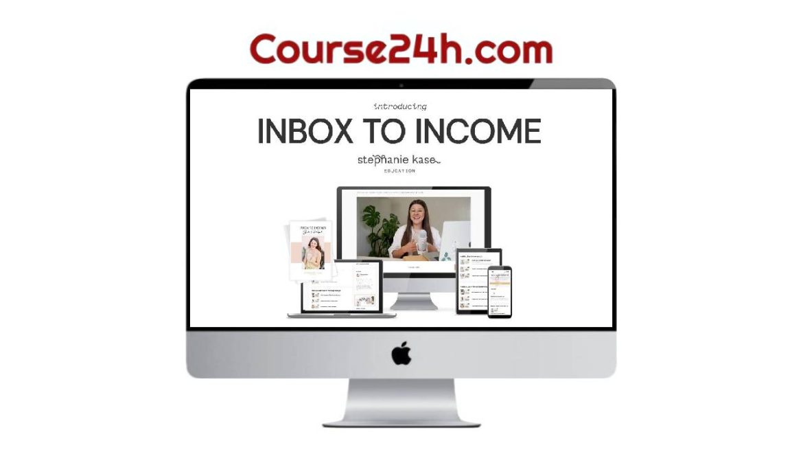 Stephanie Kase – Inbox To Income 2025