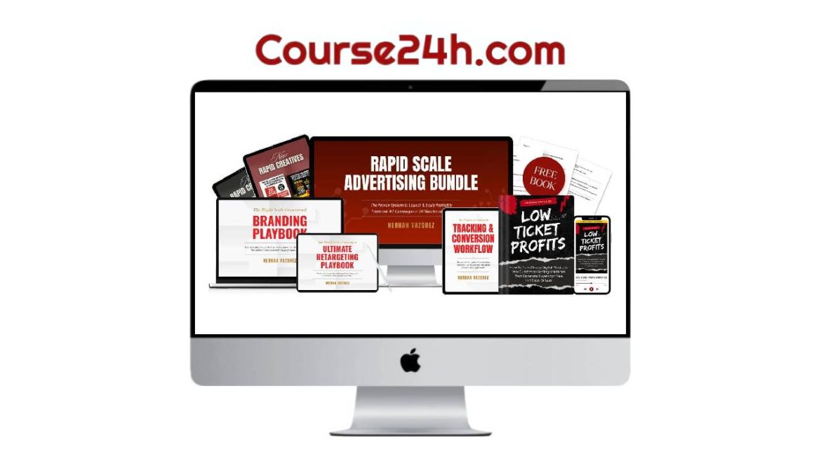 Hernan Vazquez - Rapid Scale Advertising Bundle (Meta Ads) 2025