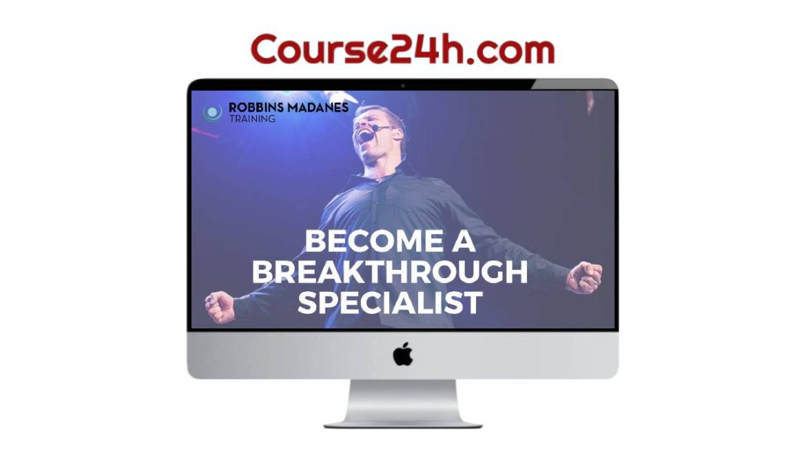 Robbins Madanes Training – Total Breakthrough Training
