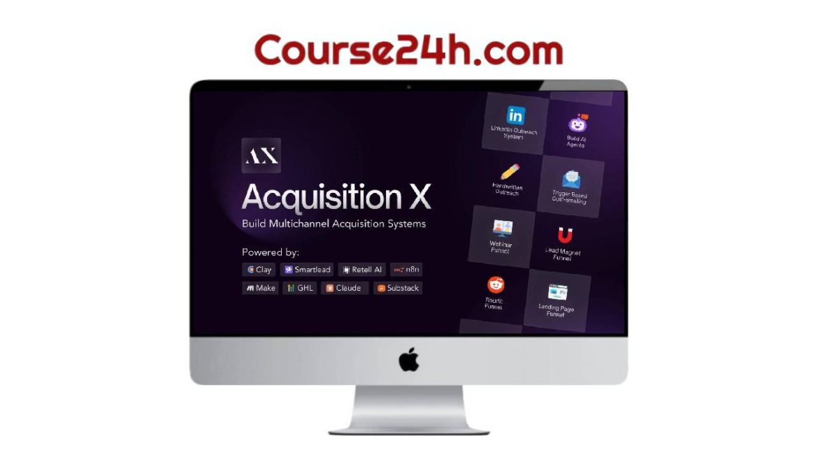 Acquisition X - Build Multichannel Acquisition Funnel