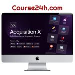 Acquisition X – Build Multichannel Acquisition Funnel