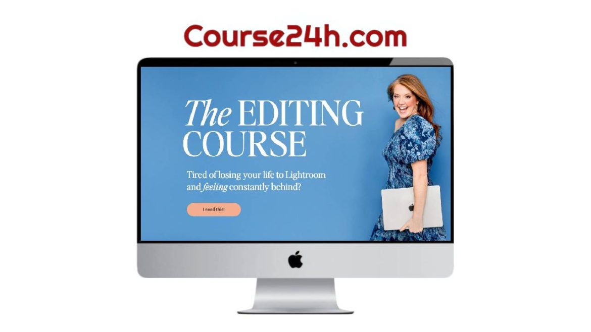 Katelyn James – Editing Course
