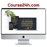 Andy Skraga – The Facebook Monetization Masterclass