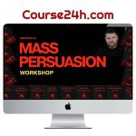 Paul Mascetta – Weapons of Mass Persuasion Workshop