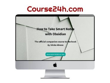 Sönke Ahrens - How to Take Smart Notes with Obsidian