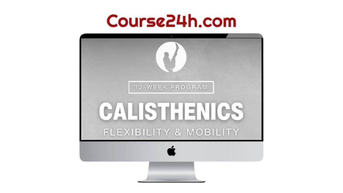 STRIQfit - 12-Week Calisthenics Flexibility & Mobility Program