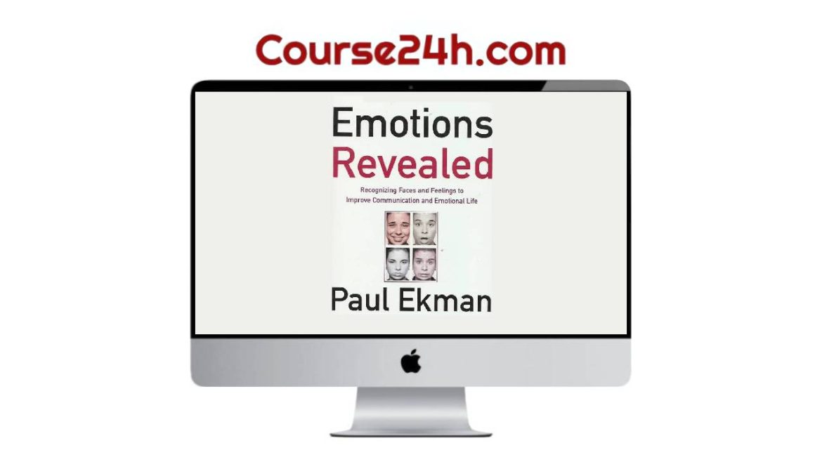 Paul Ekman - Emotions Revealed Recognizing Faces and Feelings
