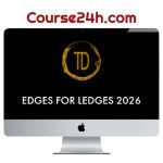 Trader Dante – Edges For Ledges 2026