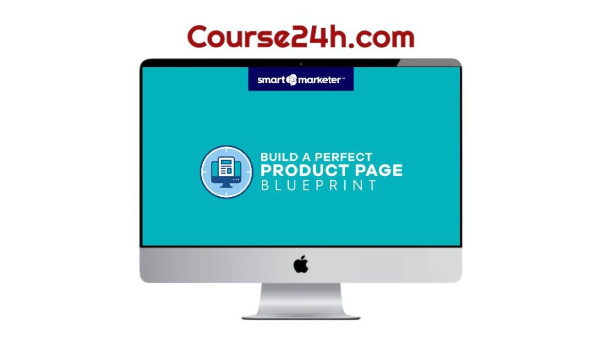 SmartMarketer – Build a Perfect Product Page Blueprint