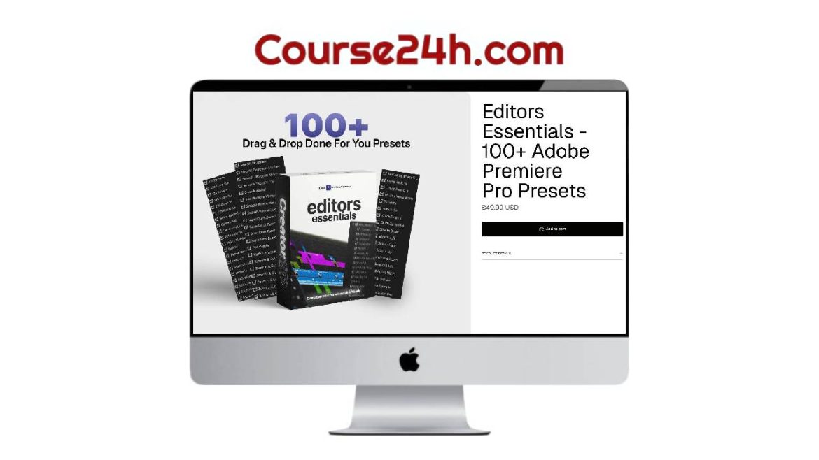 Editors Essentials - 100+ Adobe Premiere Pro Presets