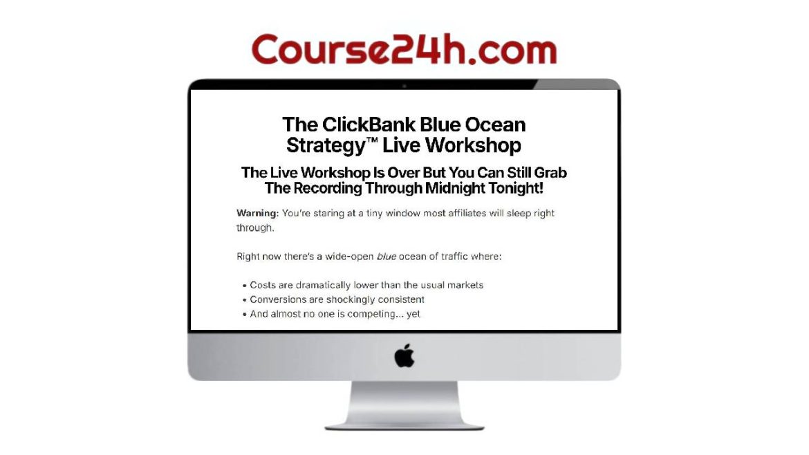 Duston McGroarty - The ClickBank Blue Ocean Strategy™ Live Workshop