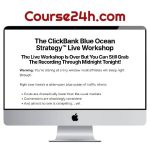 Duston McGroarty – The ClickBank Blue Ocean Strategy™ Live Workshop