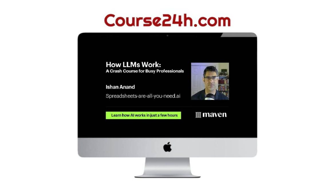 Ishan Anand - How AI & LLMs Work: A Fast-Track Crash Course for Busy Professionals