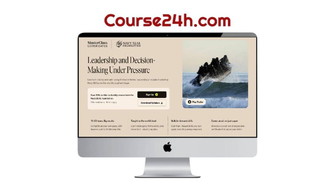 Leadership and Decision-Making Under Pressure (Masterclass.com)